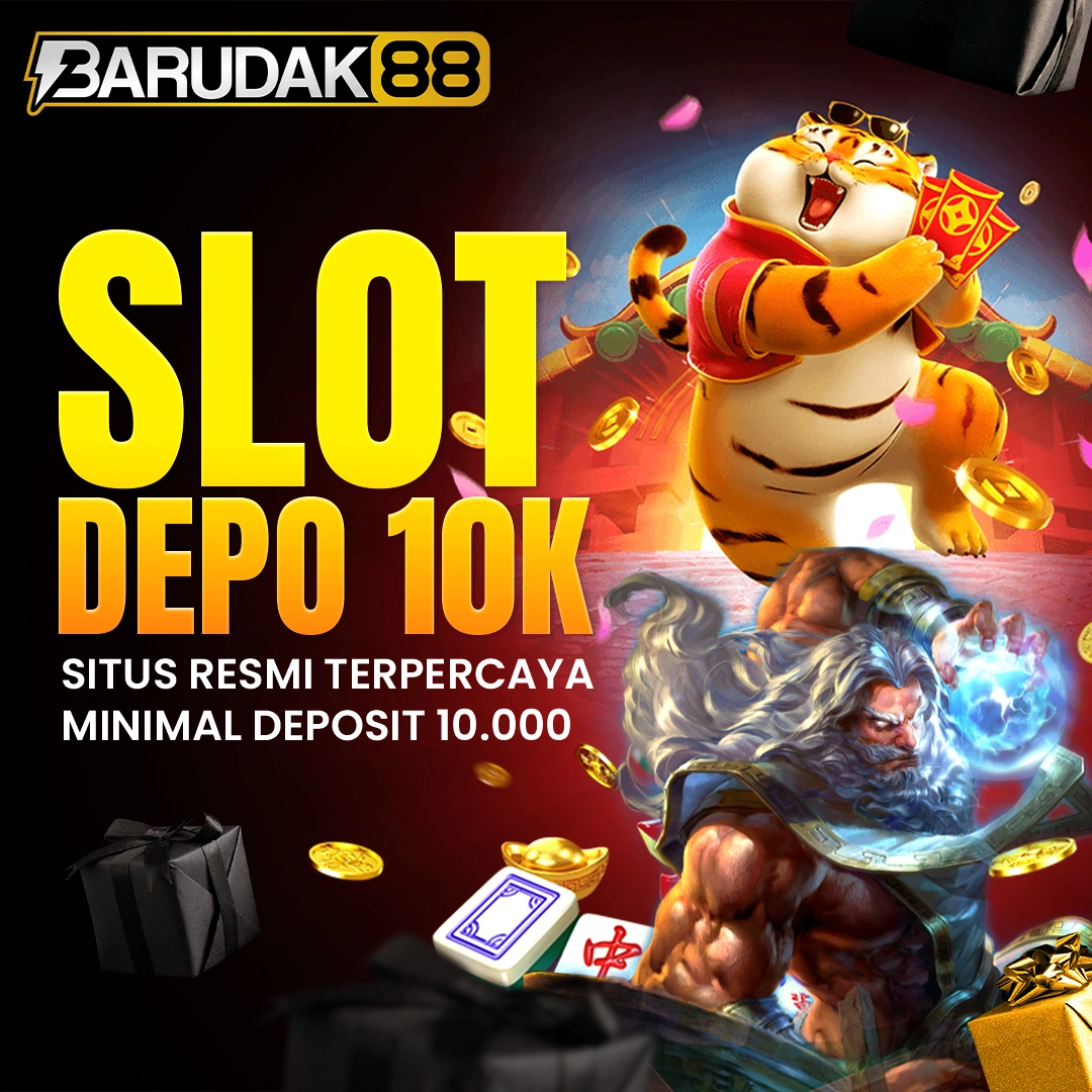 BARUDAK88: Slot Depo 10k Gacor Gampang Menang Modal Receh Setiap Hari image 1