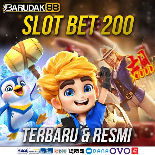 BARUDAK88: Daftar Link Slot Bet 200 Terbaru Resmi Hari Ini Gampang Maxwin